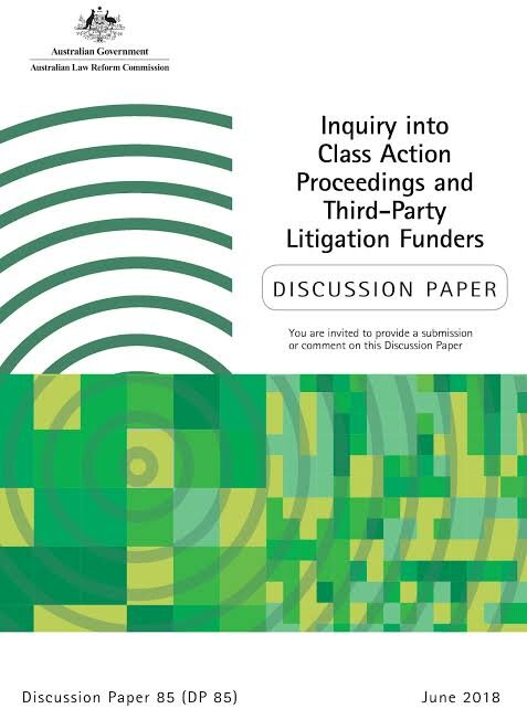 Inquiry into Class Action Proceedings and Third-Party Litigation Funders — ALRC Discussion Paper