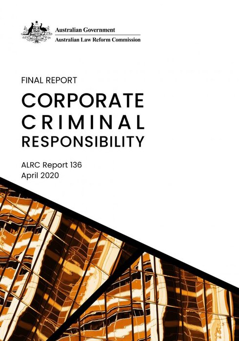Corporate Criminal Responsibility — ALRC Final Report