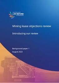 Mining Lease Objections Review — Introducing our review — QLRC Background Paper 1